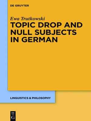 cover image of Topic Drop and Null Subjects in German